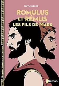 Couverture du livre Romulus et Rémus : Les fils de Mars - Guy Jimenes