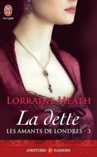 Lorraine Heath - La dette