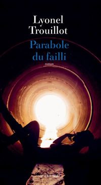 Lyonel Trouillot - Parabole du failli