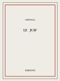  Stendhal - Le Juif