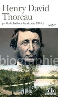 Couverture du livre Henry David Thoreau - Marie Berthoumieu - Laura El Makki