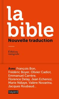 Emmanuel Carrière - La Bible - Nouvelle traduction