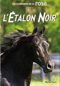 Walter Farley - L'étalon noir - Intégrale : Coffret, tomes 1 à 3