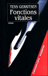 Tess Gerritsen - Fonctions vitales