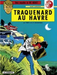  Tibet - Andre Paul Duchateau - Les enquêtes de Ric Hochet : Traquenard au Havre