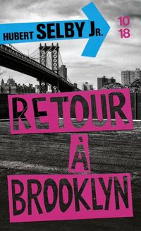 Couverture du livre Retour à Brooklyn - Hubert Selby Jr