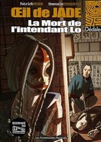 Couverture du livre La mort de l'intendant Lo - Patrick Weber - Emanuele Tenderini