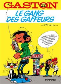 Franquin - Le gang des gaffeurs