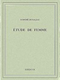 Honoré De Balzac - Étude de femme