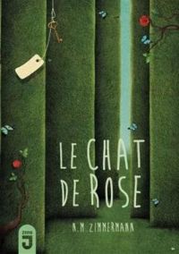 N M Zimmermann - Le chat de Rose