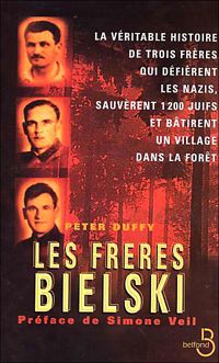 Peter Duffy - Les Frères Bielski 