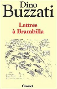 Dino Buzzati - Lettres à Brambilla
