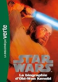 Lucile Galliot - La biographie d'Obi-Wan Kenobi
