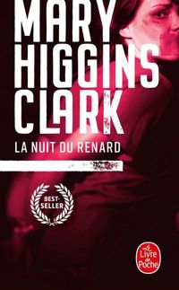 Couverture du livre La Nuit du renard - Mary Higgins Clark