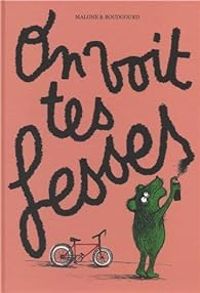 Couverture du livre On voit tes fesses - Vincent Malone - Vincent Boudgourd