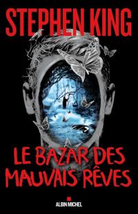 Couverture du livre Le Bazar des mauvais rêves - Stephen King