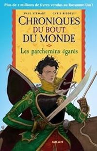 Couverture du livre Les parchemins égarés - Paul Stewart - Chris Riddell