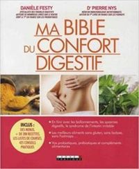 Couverture du livre Ma bible du confort digestif - Daniele Festy - Pierre Nys