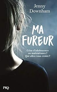 Jenny Downham - Ma fureur