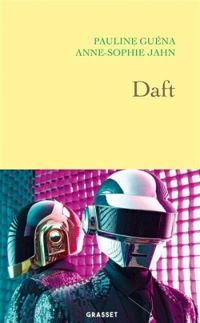 Couverture du livre Daft - Pauline Guena - Anne Sophie Jahn