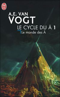 Van Vogt A.e. - Le monde des non-A : Le cycle du non-A