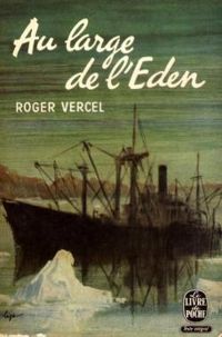 Roger Vercel - Au large de l'Eden