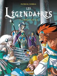 Couverture du livre Les Légendaires - Patrick Sobral