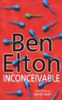 Ben Elton - Inconceivable