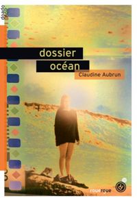 Couverture du livre Dossier océan - Claudine Aubrun