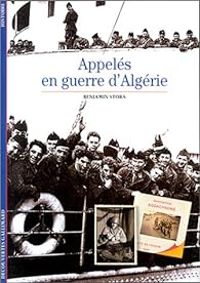 Couverture du livre Appelés en guerre d'Algérie - Benjamin Stora