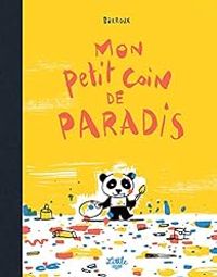 Couverture du livre Mon petit coin de paradis - Barroux 