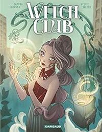 Couverture du livre Witch Club - Cedric Mayen