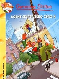 Geronimo Stilton - Agent secret Zéro Zéro K