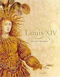 Couverture du livre Louis XIV - Jol Cornette