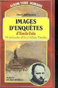 Couverture du livre Images d'enquêtes d'Emile Zola  - Henri Mitterand