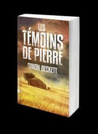 Simon Beckett - Les Témoins de pierre