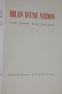 John Dos Passos - Bilan d'une nation