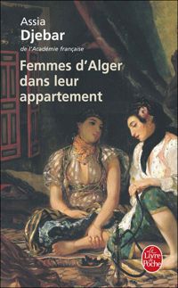 Assia Djebar - Femmes d'Alger dans leur appartement