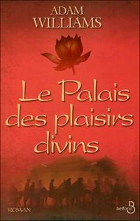 Adam Williams - Le Palais des plaisirs divins