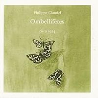 Philippe Claudel - Ombellifères