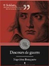 Couverture du livre Discours de guerre - Napoleon Bonaparte