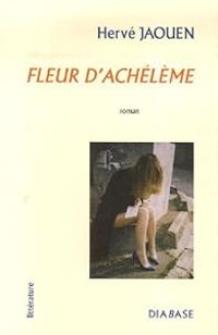 Herve Jaouen - Fleur d'achélème