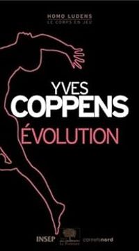 Yves Coppens - Évolution