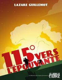 Couverture du livre 115° vers l’épouvante - Lazare Guillemot