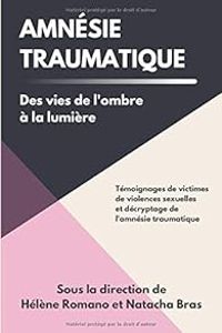 Couverture du livre Amnésie traumatique - Helene Romano - Natacha Bras