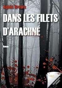 Couverture du livre Dans les filets d'Arachné - Agnes Brown