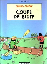 Couverture du livre Coups de bluff - Herge 