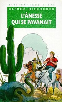 Couverture du livre L'ânesse qui se pavanait - Alfred Hitchcock Ii