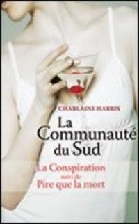 Charlaine Harris - LA COMMUNAUTE DU SUD 