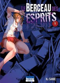 Couverture du livre BERCEAU DES ESPRITS T01 - Kei Sanbe